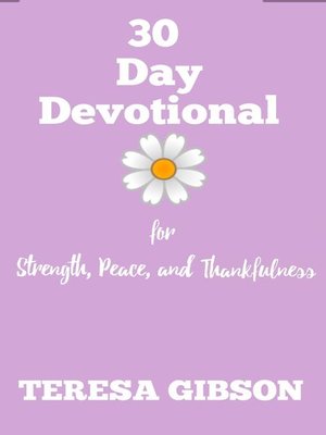 cover image of 30 Day Devotional for Strength, Peace, and Thankfulness